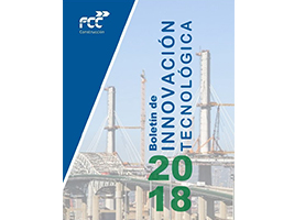 FCC Construcción publishes the Technological Innovation Bulletin 2018