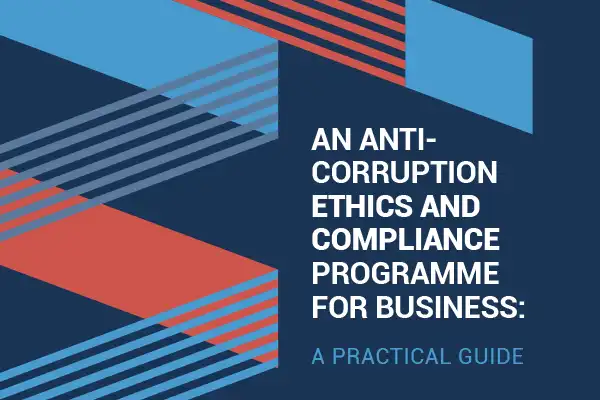FCC Construcción has contributed to the drafting of the United Nations Practical Guide entitled “Anti-corruption ethics and compliance programme for Business”