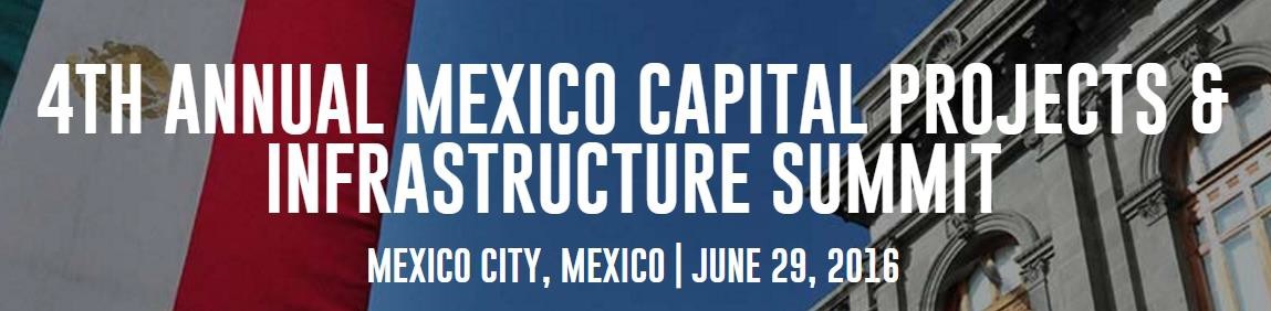 FCC ha participado en el “4th Annual Mexico Capital Projects & Infrastructure Summit”