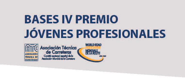 La Asociación Técnica de Carreteras convoca la cuarta edición del Premio Jóvenes Profesionales