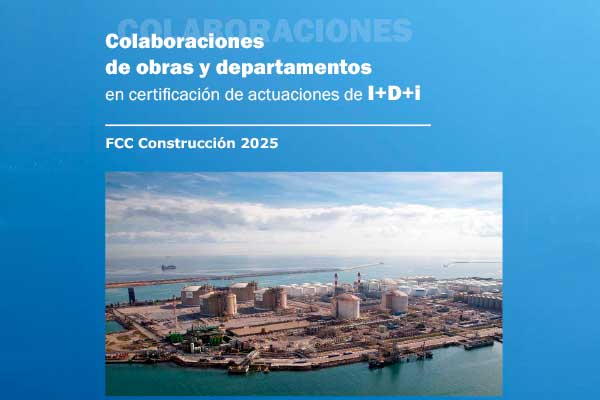 FCC Construcción publishes the report entitled “Collaboration between construction sites and departments in the 2025 Certification of Innovation Initiatives”